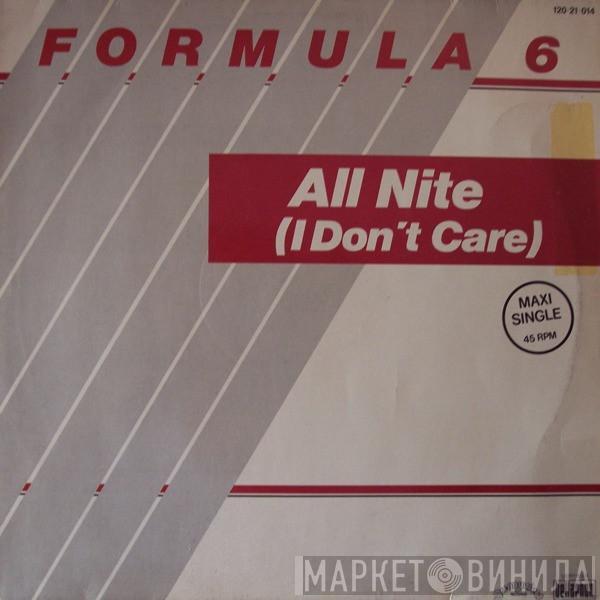 Formula 6 - All Nite (I Don't Care)