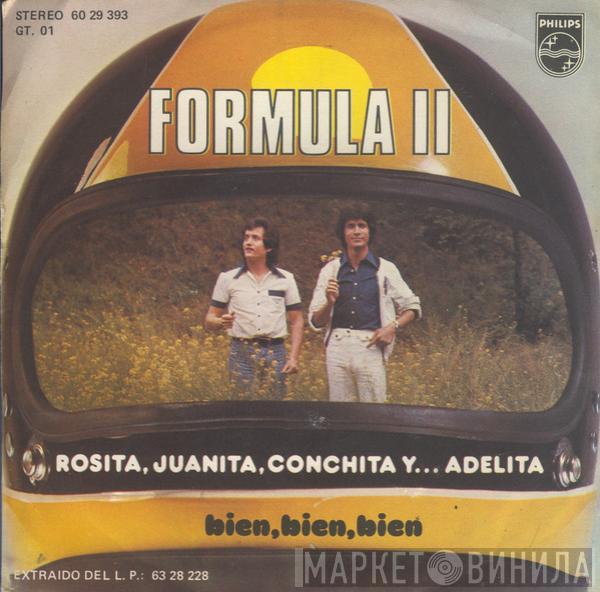 Formula II - Rosita, Juanita, Conchita Y... Adelita / Bien Bien Bien