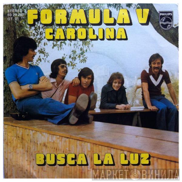 Formula V  - Carolina / Busca La Luz