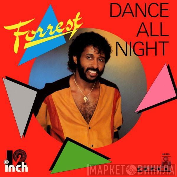 Forrest - Dance All Night