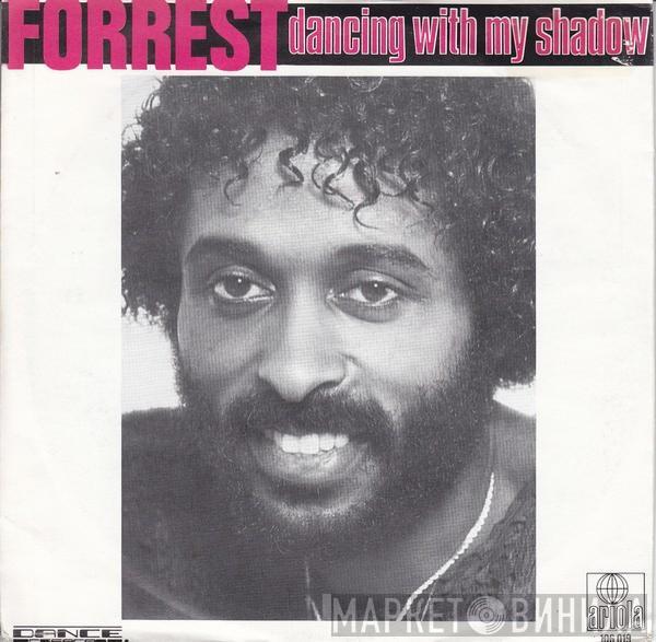 Forrest - Dancing With My Shadow