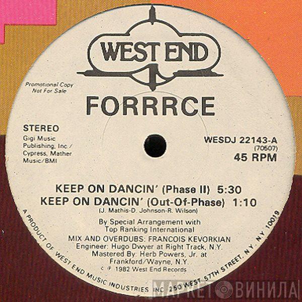  Forrrce  - Keep On Dancin'