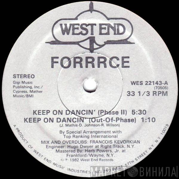  Forrrce  - Keep On Dancin'