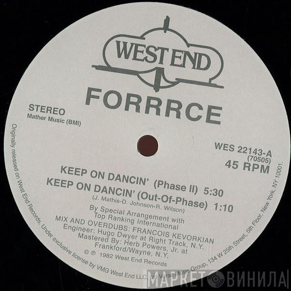  Forrrce  - Keep On Dancin'