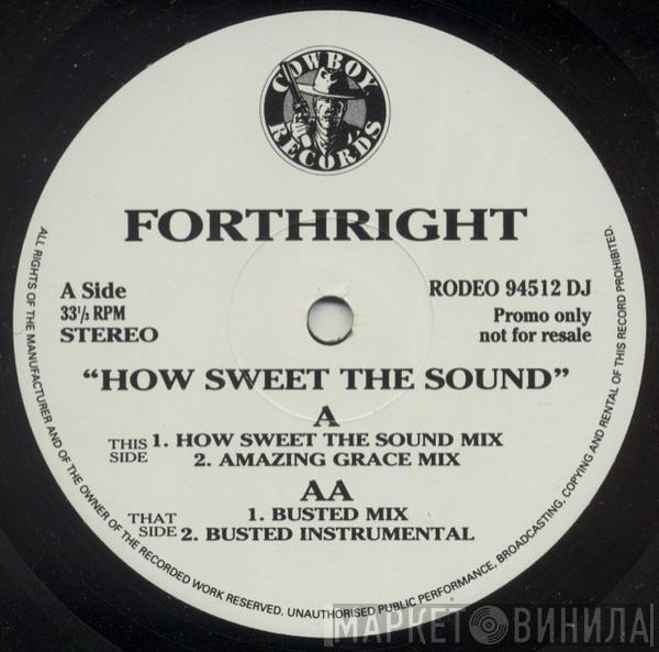 Forthright - How Sweet The Sound