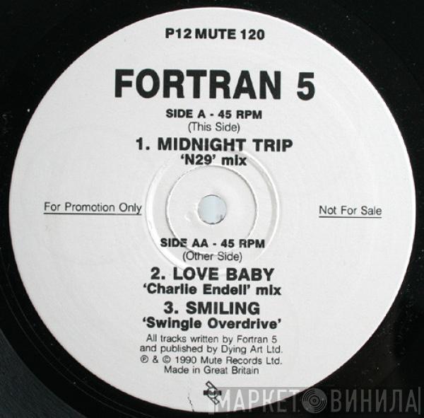 Fortran 5 - Midnight Trip / Love Baby