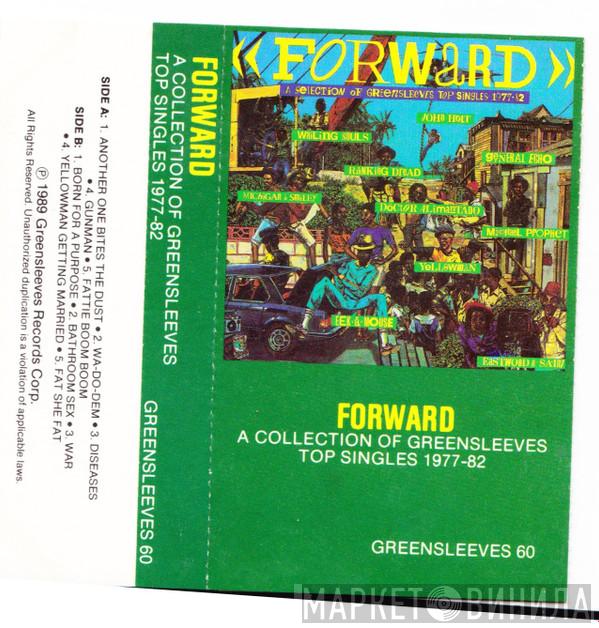  - Forward (A Collection Of Greensleeves Singles 1977–82)