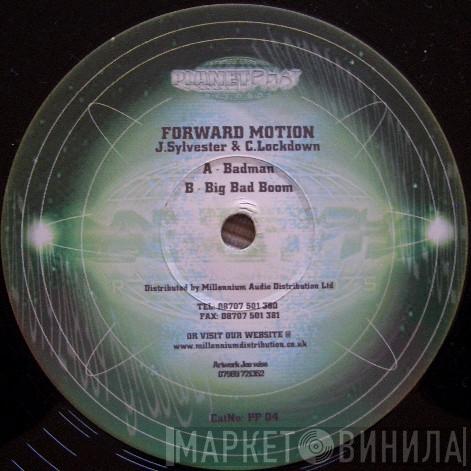Forward Motion  - Badman / Big Bad Boom