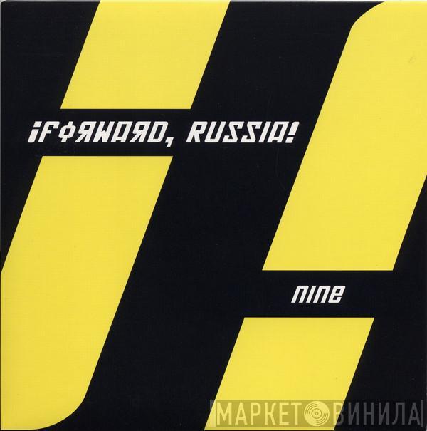 ¡Forward, Russia! - Nine