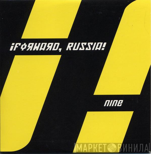 ¡Forward, Russia! - Nine