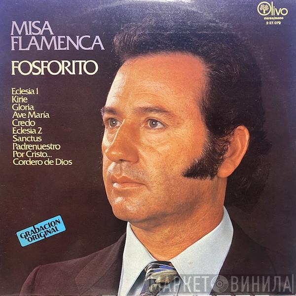 Fosforito - Misa Flamenca