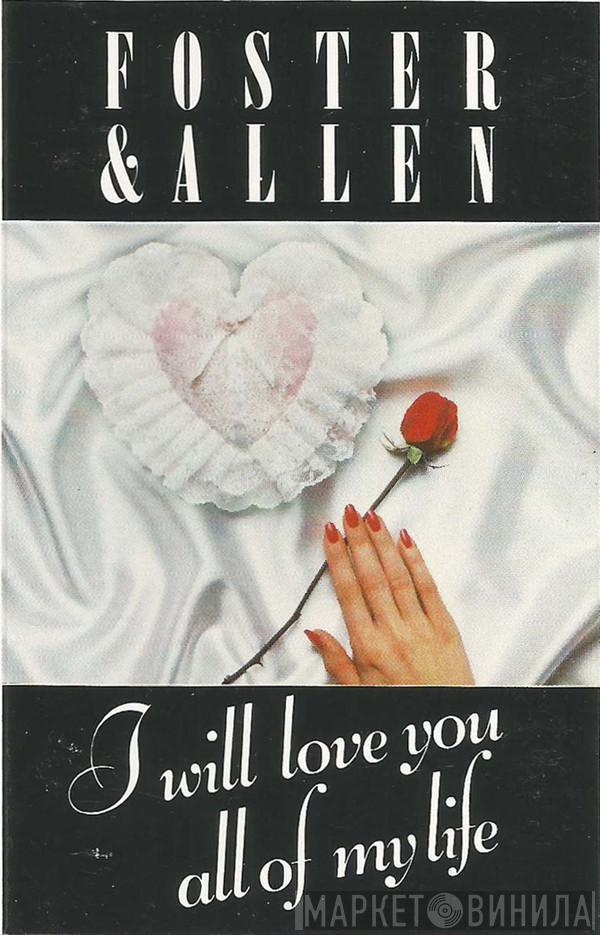  Foster & Allen  - I Will Love You All Of My Life