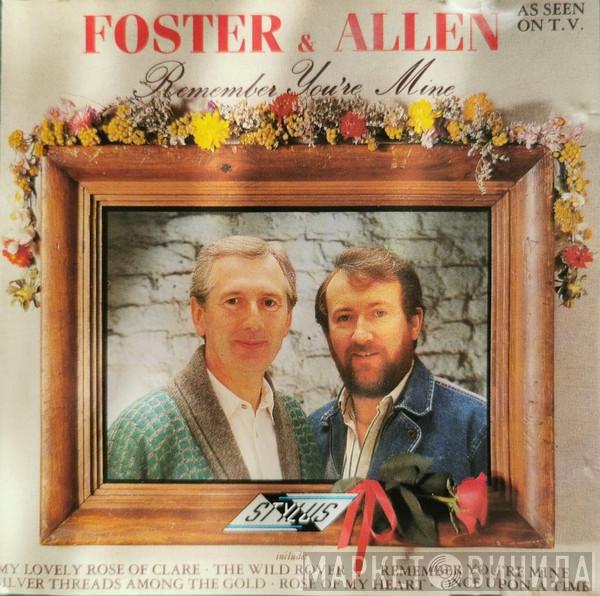 Foster & Allen - Remember You're Mine