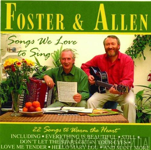 Foster & Allen - Songs We Love To Sing