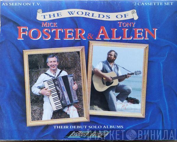  Foster & Allen  - The Worlds Of Mick Foster & Tony Allen