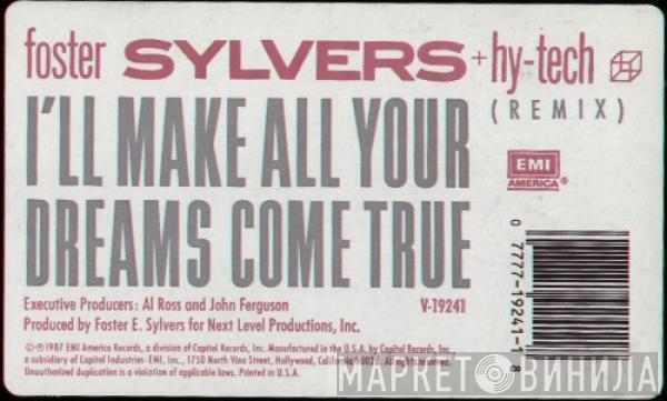 Foster Sylvers, Hy-Tech - I'll Make All Your Dreams Come True (Remix)