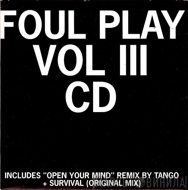 Foul Play - Vol III CD