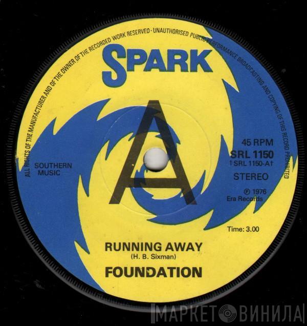 Foundation  - Running Away