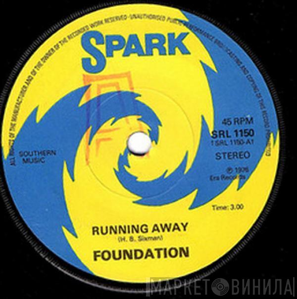 Foundation  - Running Away