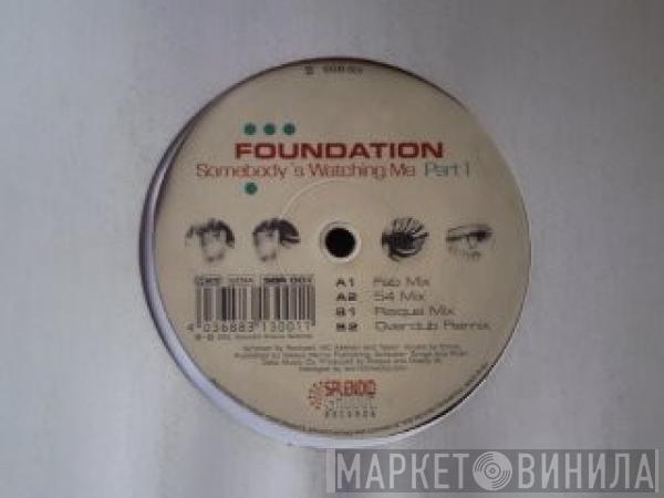 Foundation - Somebody's Watching Me (Part 1)