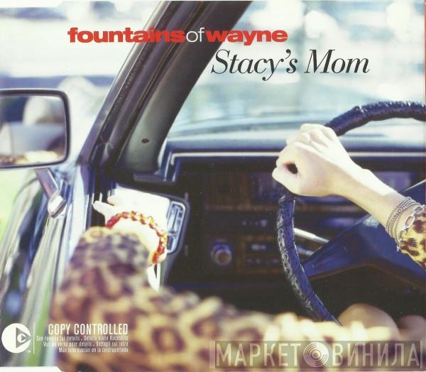 Fountains Of Wayne - Stacy's Mom