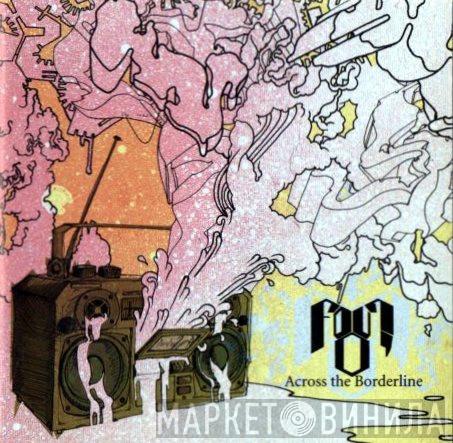 Four 0 - Across The Borderline