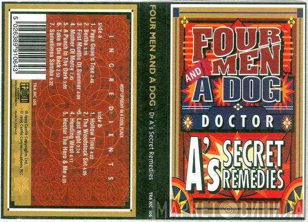 Four Men & A Dog - Doctor A's Secret Remedies