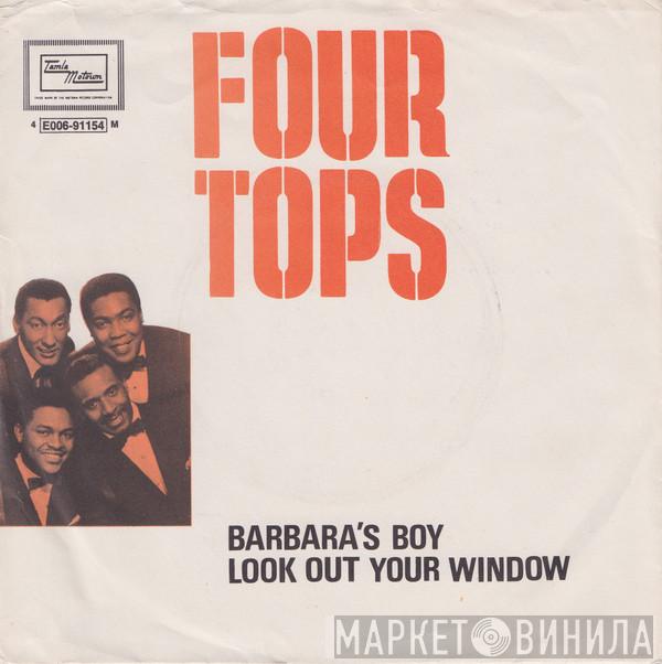  Four Tops  - Barbara's Boy / Look Out Your Window
