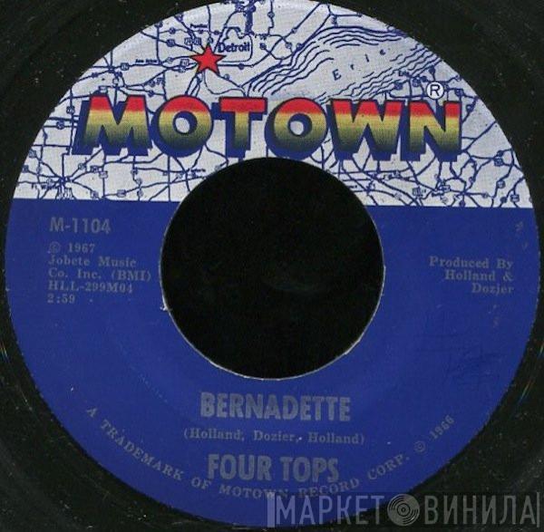  Four Tops  - Bernadette / I Got A Feeling