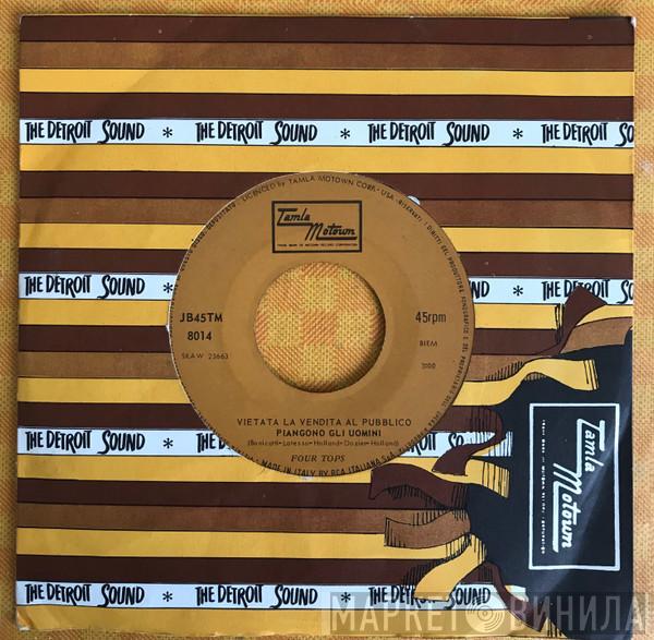  Four Tops  - Gira, Gira / Piangono Gli Uomini