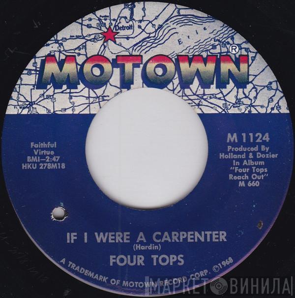  Four Tops  - If I Were A Carpenter / Wonderful Baby