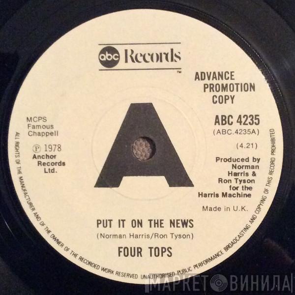  Four Tops  - Put It On The News / Put It On The News (Special DJ Edited Version)