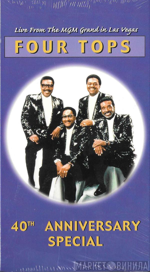  Four Tops  - 40th Anniversary Special - Live From The MGM Grand In Las Vegas