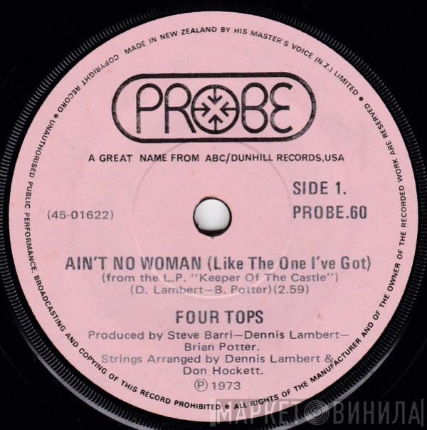  Four Tops  - Ain't No Woman (Like The One I've Got)