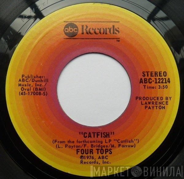 Four Tops - Catfish / Look At My Baby