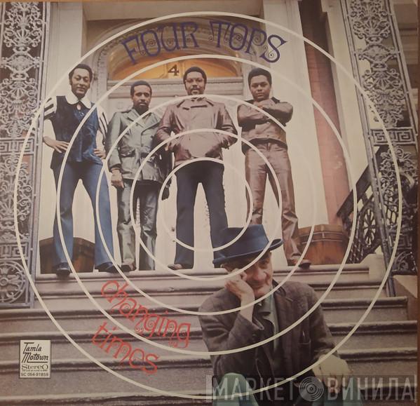  Four Tops  - Changing Times