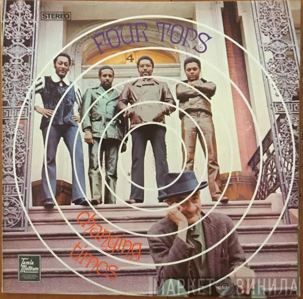  Four Tops  - Changing Times