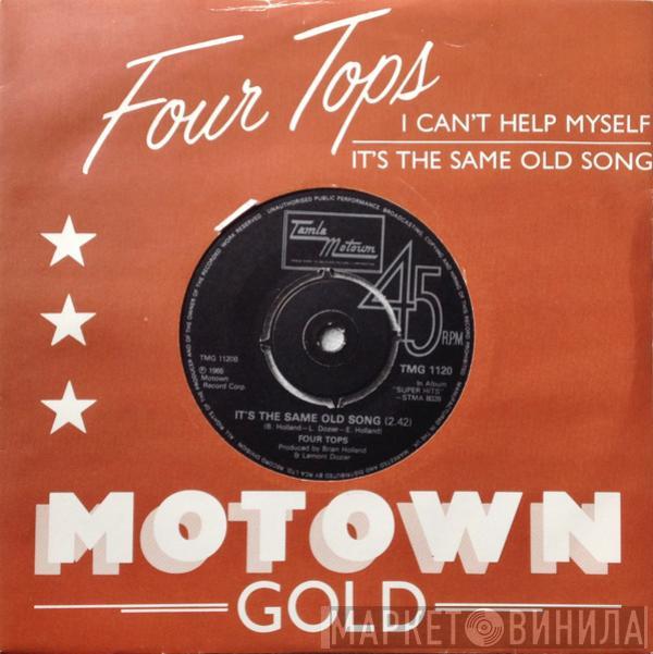 Four Tops - I Can't Help Myself / It's The Same Old Song