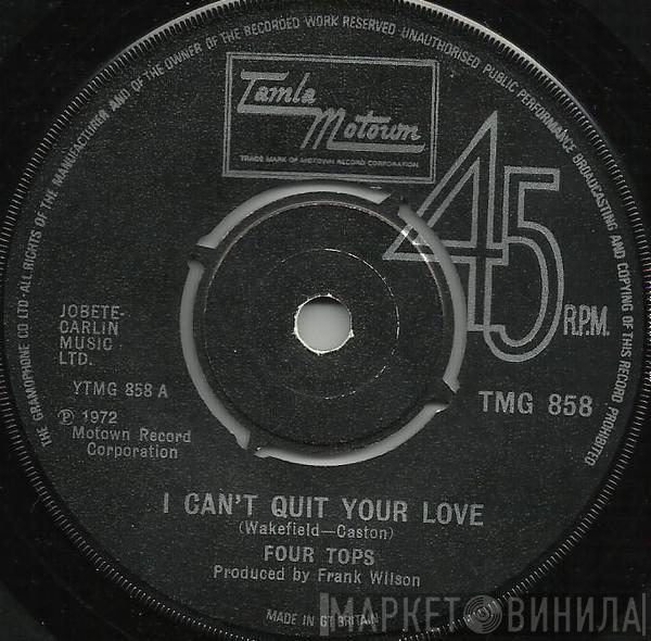 Four Tops - I Can't Quit Your Love