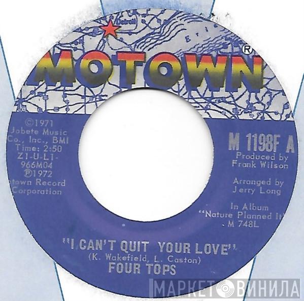 Four Tops - I Can't Quit Your Love