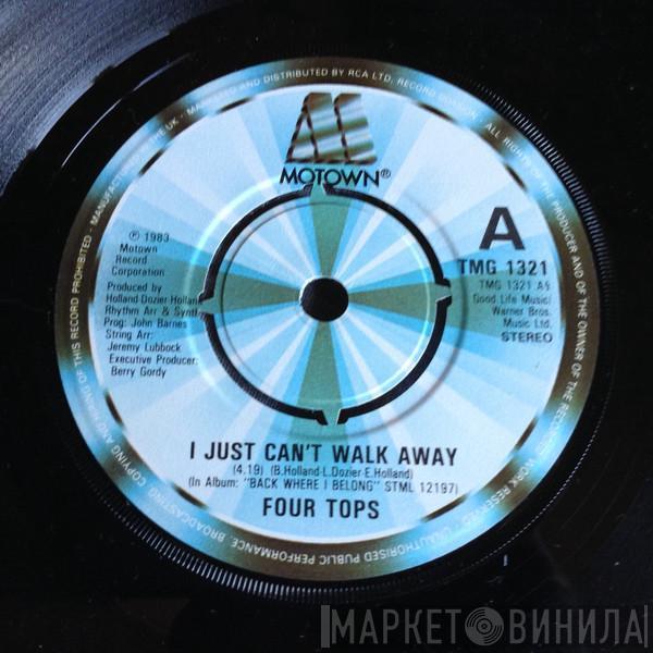  Four Tops  - I Just Can't Walk Away