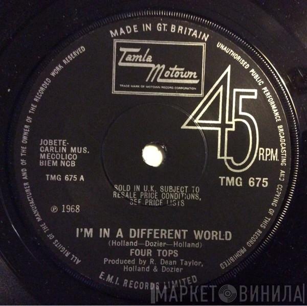 Four Tops - I'm In A Different World