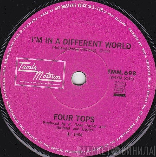  Four Tops  - I'm In A Different World