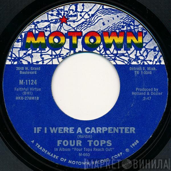  Four Tops  - If I Were A Carpenter
