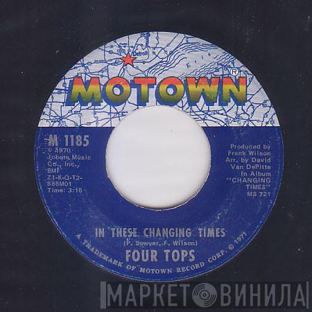 Four Tops - In These Changing Times