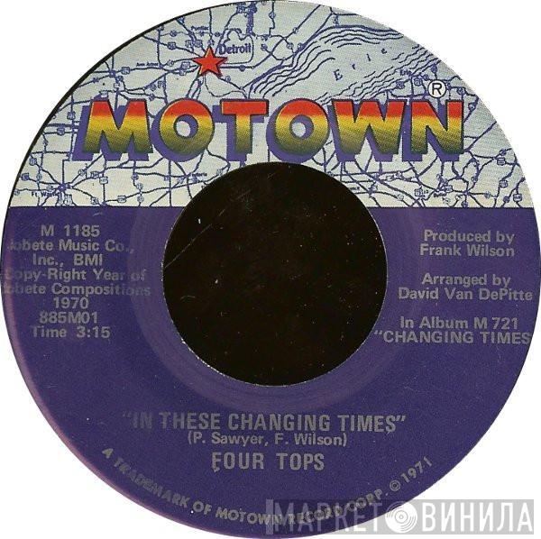 Four Tops - In These Changing Times