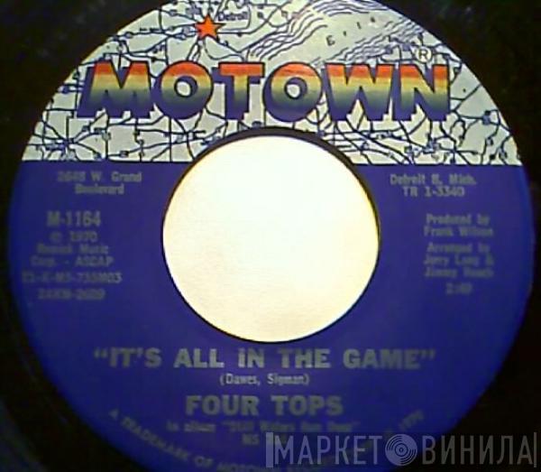 Four Tops - It's All In The Game / Love (Is The Answer)