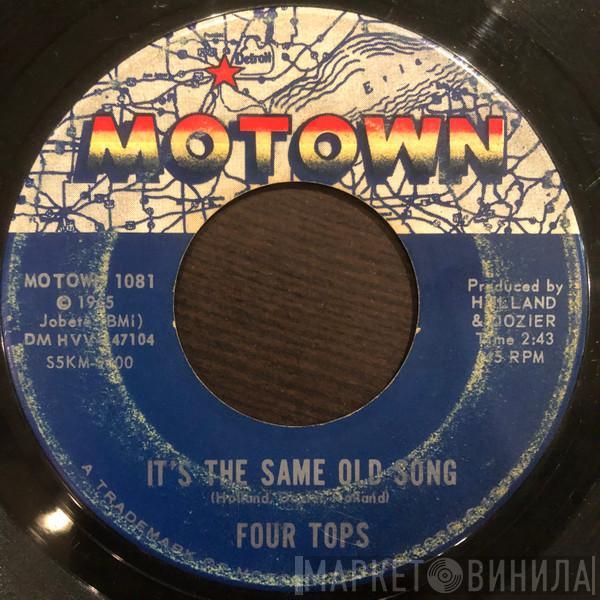  Four Tops  - It's The Same Old Song