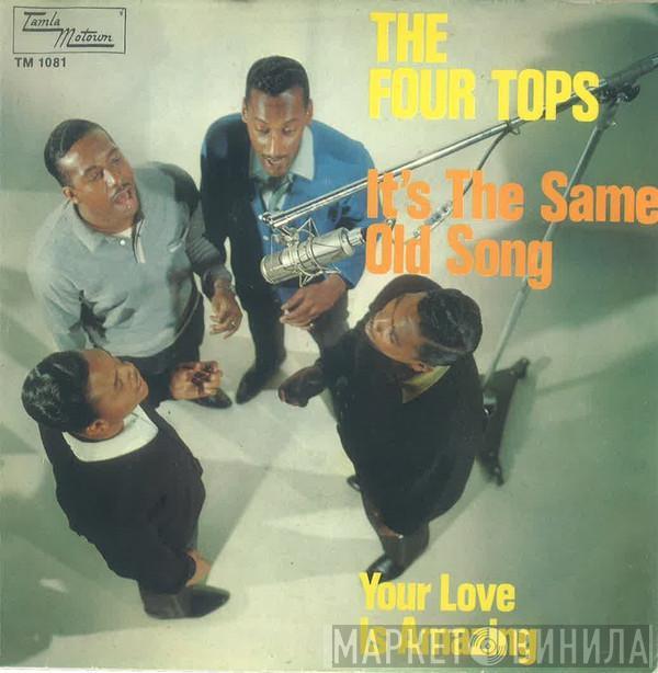  Four Tops  - It's The Same Old Song
