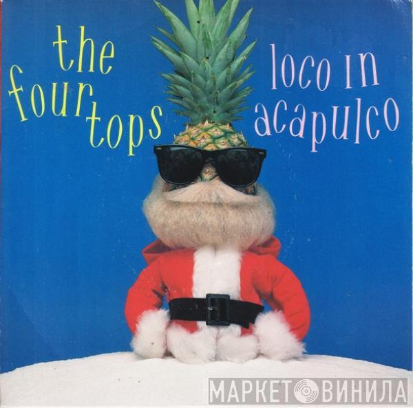 Four Tops - Loco In Acapulco